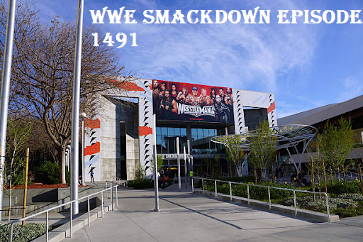 WWE SmackDown Episode 1491